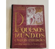 PEQUENOS MUNDOS E VELHAS CIVILIZAÇÕES - FERREIRA DE CASTRO